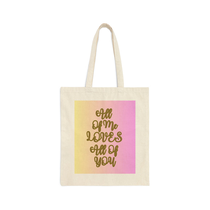 All of me loves all of you Cotton Canvas Tote Bag pink/yellow